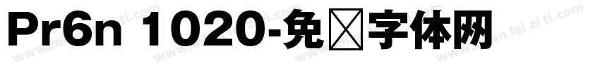 Pr6n 1020字体转换